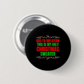Funny Due To Inflation Ugly Christmas Sweaters Fam Button (Vorne & Hinten)