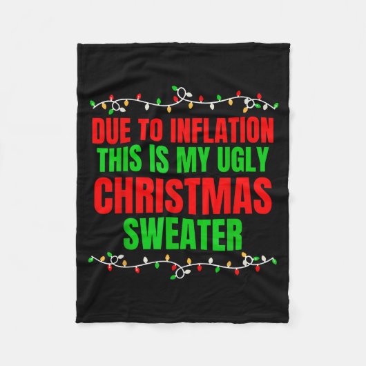 Funny Due To Inflation Ugly Christmas Sweaters Fam Fleecedecke (Vorderseite)