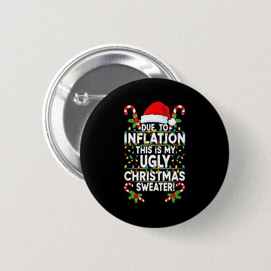 Funny Due To Inflation Ugly Christmas Sweaters For Button (Vorne & Hinten)