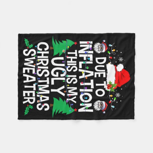 Funny Due To Inflation Ugly Christmas Sweaters For Fleecedecke (Vorderseite (Horizontal))