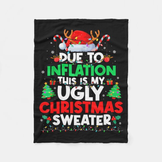 Funny Due To Inflation Ugly Christmas Sweaters For Fleecedecke (Vorderseite)