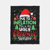 Funny Due To Inflation Ugly Christmas Sweaters For Fleecedecke (Vorderseite)
