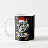 Funny Due To Inflation Ugly Christmas Sweaters For Kaffeetasse (Links)
