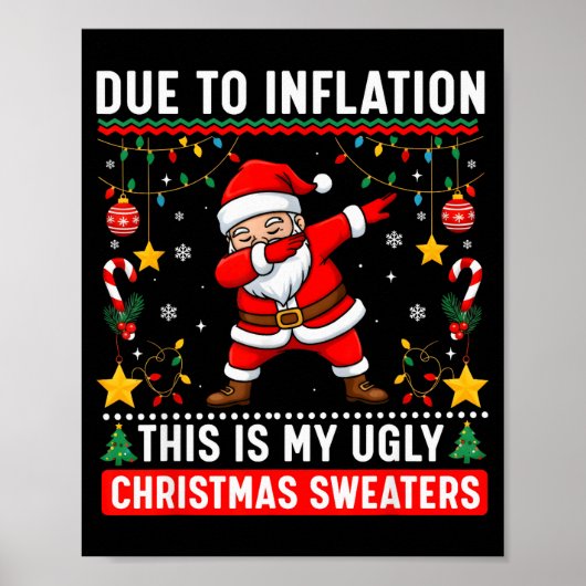 Funny Due To Inflation Ugly Christmas Sweaters For Poster (Vorne)