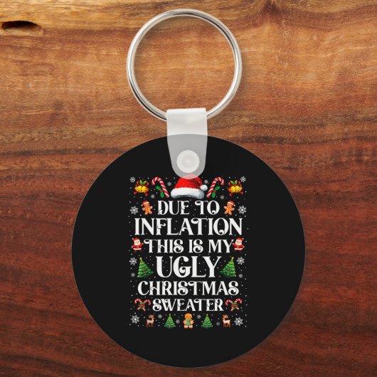 Funny Due To Inflation Ugly Christmas Sweaters For Schlüsselanhänger (Vorderseite)