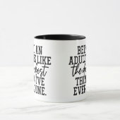 Funny Dumbest was Erwachsenes Tasse (Zentrum)