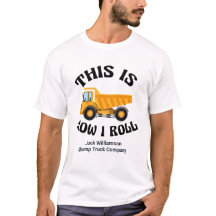 Funny Dump Truck Driver So Roll ich Custom