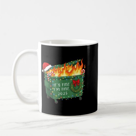 Funny Dumpster Fire It's Fine I'm Fine 2025 Christ Kaffeetasse (Links)