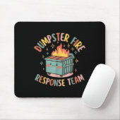 Funny Dumpster Fire Response Team Chaos Meme Mousepad (Mit Mouse)