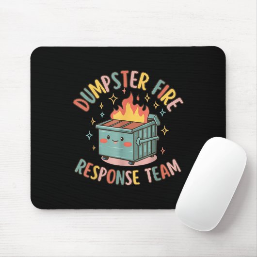 Funny Dumpster Fire Response Team Chaos Meme Mousepad (Mit Mouse)