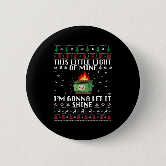 Funny Dumpster Fire Ugly Christmas Sweaters For Me Button (Vorderseite)