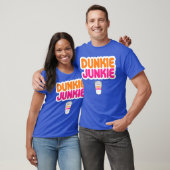 Funny Dunkie Junkie Coffee Love Funny Coffee Sayin T-Shirt (Unisex)