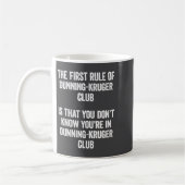Funny Dunning Kruger Club The First Rule Of Psyc Kaffeetasse (Links)