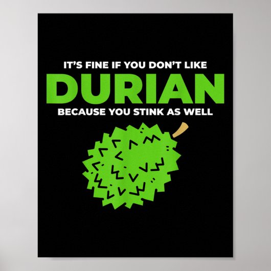 Funny Durian Stink Zitat Grafik Poster (Vorne)