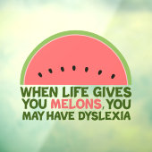 Funny Dyslexia Joke Melons von Lemons Fensteraufkleber (Blatt 3)