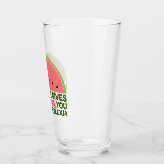 Funny Dyslexia Zitat Dyslexischer Spaß Watermelon Glas (Links)