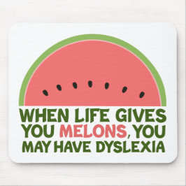Funny Dyslexia Zitat Dyslexischer Spaß Watermelon Mousepad