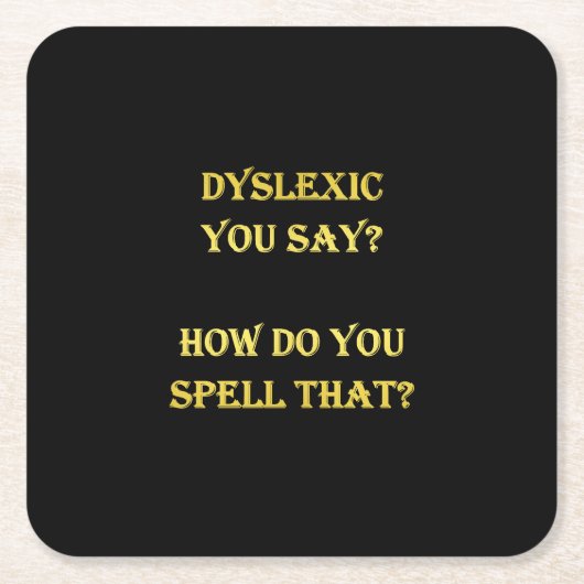 Funny dyslexischer Spelling Joke Rechteckiger Pappuntersetzer (Vorderseite)