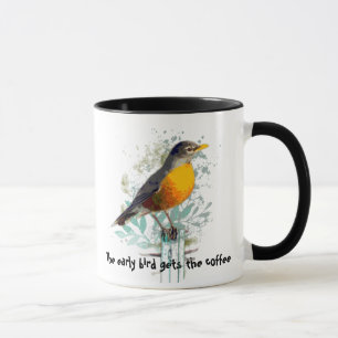 Funny, Early Bird bekommt die Coffee Robin Tasse