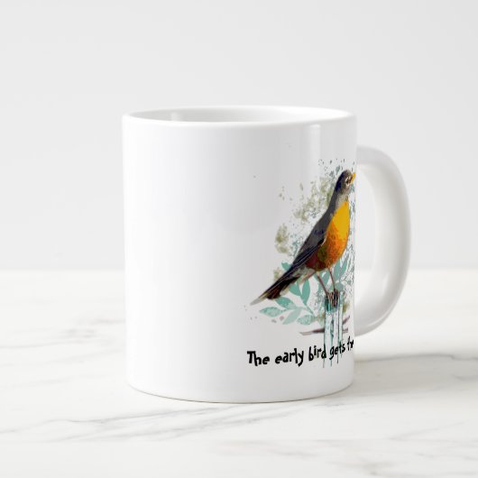 Funny, Early Bird bekommt Kaffee Zitat Robin Jumbo-Tasse (Vorderseite Rechts)