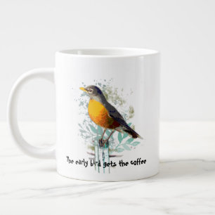 Funny, Early Bird bekommt Kaffee Zitat Robin  Jumbo-Tasse