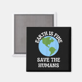 Funny Earth Day Planet Umweltschutz Aw Magnet (Vorderseite/Rückseite)