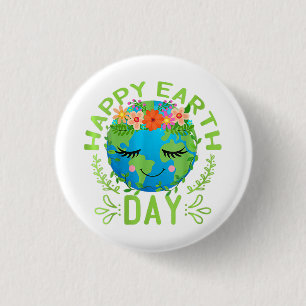 Funny Earth Day Zitat Earth Cool Happy Earth Day Button