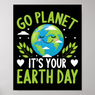 Funny Earth Day Zitat Earth Cool Happy Earth Day I Poster