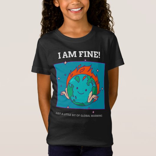Funny Earth Global Warming Ich bin gut T-Shirt (Vorderseite)