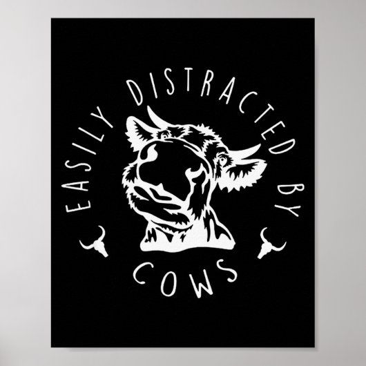 Funny Easily Distracted By Cows Design  Poster (Vorne)