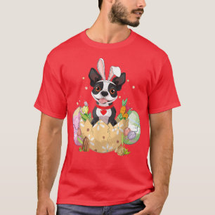 Funny Easter Eggs Boston Terrier Bunny Dog Lover C T-Shirt