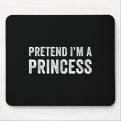 Funny Easy, so zu tun, als wäre ich ein fürstliche Mousepad (Vorne)