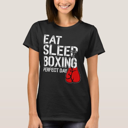 Funny Eat. Schlaf. Wiederholen. Boxing Lover Perfe T-Shirt (Vorderseite)