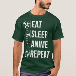 Funny Eat Sleep Anime Wiederholung T T-Shirt