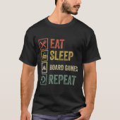 Funny eat Sleep Brettspiele wiederholen Retro Vint T-Shirt (Vorderseite)