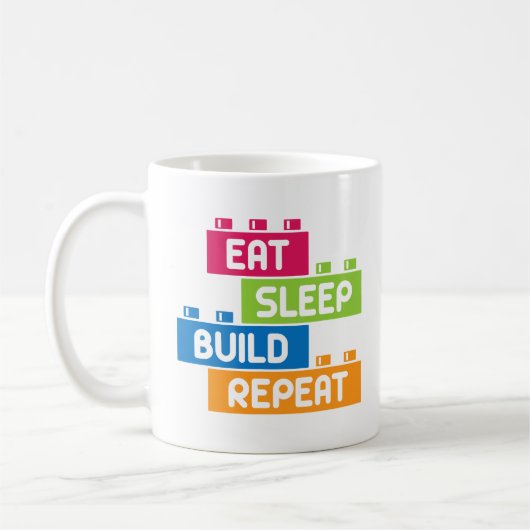 Funny Eat Sleep Build Wiederholung Cool Blocks Geb Kaffeetasse (Links)