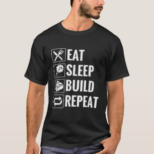 Funny Eat Sleep Build Wiederholung Gebäude Blocks T-Shirt