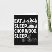 Funny Eat Sleep Chop Wood Repeat Lumberjack Karte (Vorderseite)