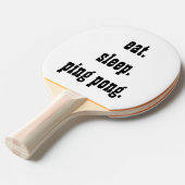 Funny eat sleep ping pong pong tischtennis schläger (Vorderseite)
