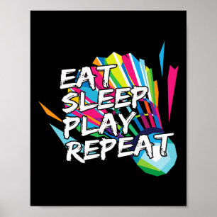 Funny Eat Sleep Play Wiederholung Spieler Geschenk Poster
