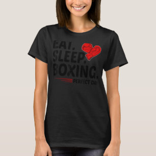 Funny Eat Sleep Wiederholung Boxing Lover Perfect T-Shirt