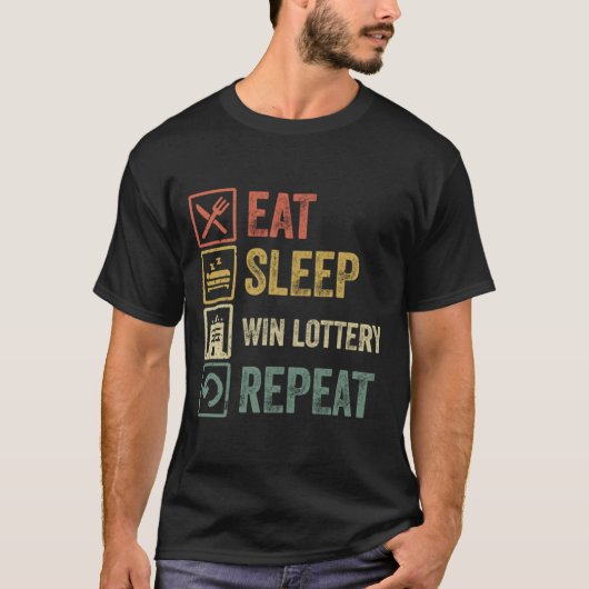 Funny eat sleep win Lotterie Wiederholung Retro Vi T-Shirt (Vorderseite)