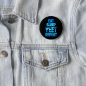 Funny Eat Sleep Yeet Wiederholung Vintag Button (Beispiel)