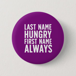 Funny Eating Nachname Hungername Vorname immer Button