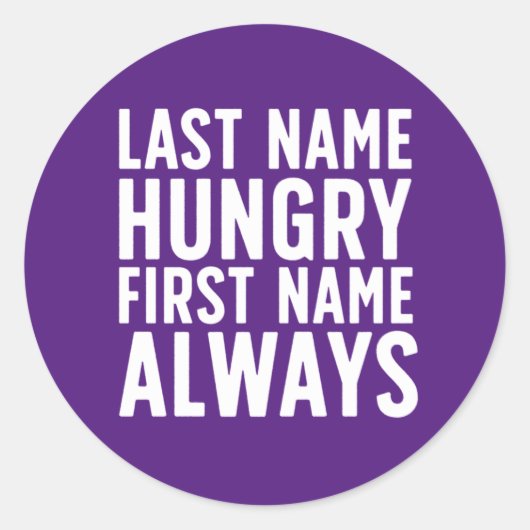 Funny Eating Nachname Hungername Vorname immer Runder Aufkleber (Vorderseite)