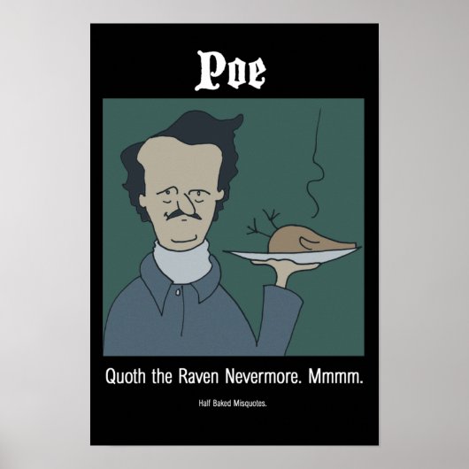 Funny Edgar Allan Poe Poster (Vorne)