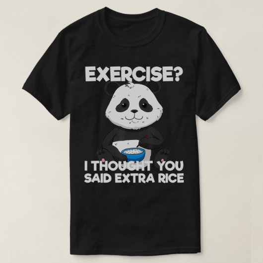 Funny Eercise Etra Rice Panda Pun Training Lazy Wo T-Shirt (Design vorne)