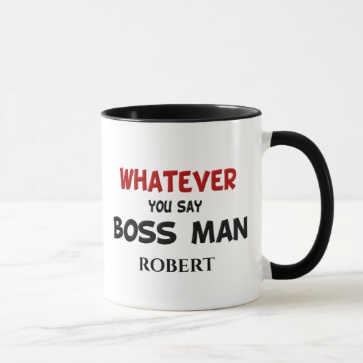 Funny Egal, was für eine Tasse Boss Man (Rechts)