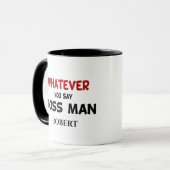 Funny Egal, was für eine Tasse Boss Man (Vorderseite Links)