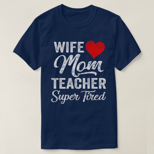 Funny Ehefrau Mama Lehrer SuperTired Design T-Shirt (Design vorne)
